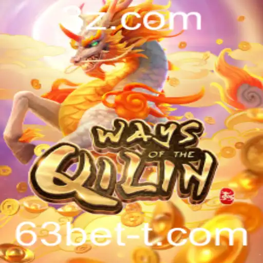 WaysoftheQilin: Descubra as Regras e Aventuras do Novo Jogo da 63bet